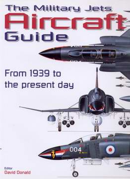 The Military Jets Aircraft Guide The Military Jets Aircraft Guide
