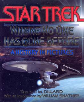 STAR TREK "WHERE NO ONE HAS GONE BEFORE"